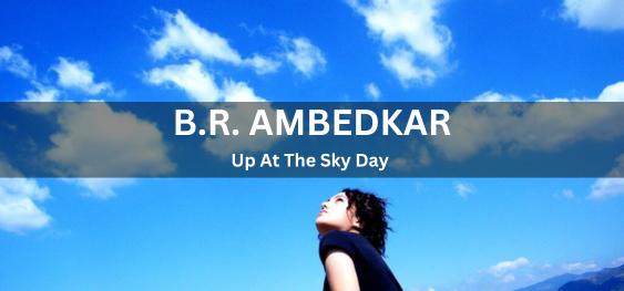 Look Up At The Sky Day [आकाश दिवस को देखें]